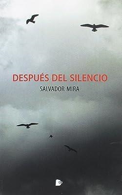 DESPUÉS DEL SILENCIO | 9788494593192 | MIRA NIETO, SALVADOR