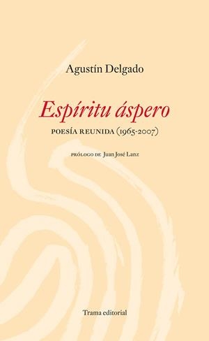 ESPIRITU ASPERO | 9788492755394 | DELGADO, AGUSTÍN