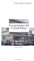 GORRIONES DEL CRYSTAL PALACE | 9788489239210 | CALVO TEIXEIRA, LUIS