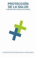 PROTECCION DE LA SALUD | 9788489239722 | FIO FEDERACIÓN IBEROAMERICANA DE OMBUDSMAN