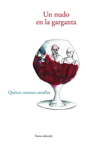 NUDO EN LA GARGANTA, UN | 9788492755127 | BARRUECO, JOSÉ ÁNGEL/FERNÁNDEZ, MARCIAL/FERRANDO, IGNACIO/GONZÁLEZ, DAVID/IZQUIERDO, PAULA/LAVÍN, MÓ