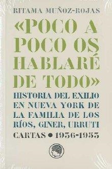 POCO A POCO OS HABLARÉ DE TODO | 9788495078667 | MUÑOZ-ROJAS, RITAMA