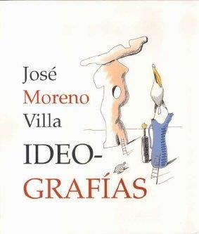 IDEOGRAFÍAS | 9788495078568 | MORENO VILLA, JOSÉ