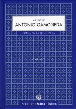 VOZ DE ANTONIO GAMONEDA, LA (+CD) | 9788495078261 | GAMONEDA, ANTONIO