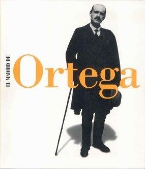 MADRID DE JOSÉ ORTEGA Y GASSET, EL | 9788495078452