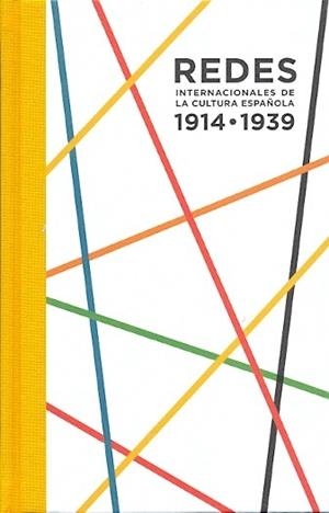 REDES INTERNACIONALES DE LA CULTURA ESPAÑOLA | 9788493998837 | GACÍA-VELASCO, JOSÉ