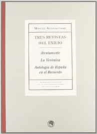 TRES REVISTAS DEL EXILIO | 9788495078186 | ALTOLAGUIRRE, M.