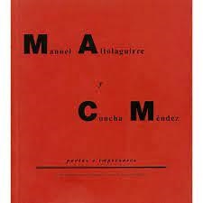 MANUEL ALTOLAGUIRRE Y CONCHA MÉNDEZ : POETAS E IMPRESORES | 9788495078735