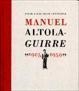 VIAJE A LAS ISLAS INVITADAS : MANUEL ALTOLAGUIRRE, 1905-1959 | 9788495078384 | ALTOLAGUIRRE, MANUEL