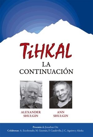 TIHKAL | 9788494403996 | SHULGIN, ALEXANDER