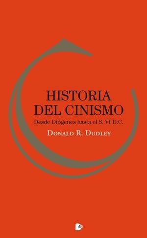 HISTORIA DEL CINISMO | 9788494736445 | DUDLEY, DONALD REYNOLDS