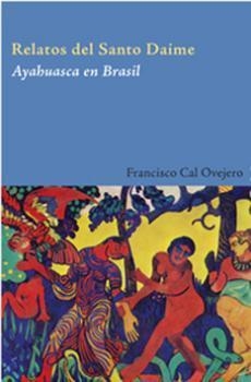 RELATOS DEL SANTO DAIME | 9788495679581 | CAL OVEJERO, FRANCISCO