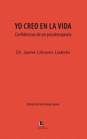 YO CREO EN LA VIDA | 9788494593178 | LLINARES, J. B.