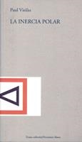 INERCIA POLAR | 9788489239159 | VIRILIO, PAUL
