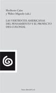 VERTIENTES AMERICANAS DEL PENSAMIENTO Y EL PROYECTO | 9788489239869 | CAIRO CAROU, HERIBERTO