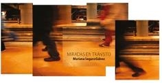 MIRADAS EN TRÁNSITO | 9788412675665 | SEGURA GÁLVEZ, MARIANA