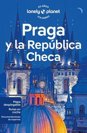 PRAGA Y LA REPÚBLICA CHECA : LONELY PLANET [2023] | 9788408274162 | DI DUCA, MARC / BAKER, MARK