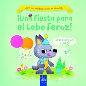 FIESTA PARA EL LOBO FEROZ!, UNA | 9788408267744 | YOYO