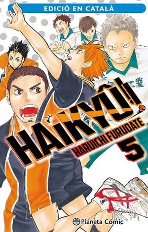 HAIKYÛ!! 05 (ED. EN CATALÀ) | 9788411407502 | FURUDATE, HARUICHI