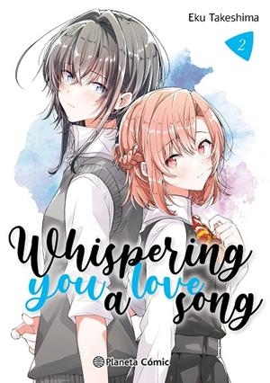 WHISPERING YOU A LOVE SONG 02 | 9788411403429 | TAKESHIMA, EKU