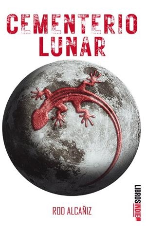 CEMENTERIO LUNAR | 9788419671707 | ALCANÍZ, ROD