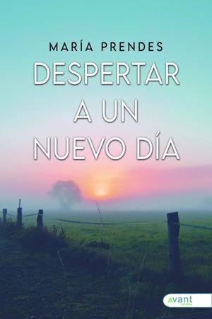 DESPERTAR A UN NUEVO DÍA | 9788419763518 | PRENDES, MARÍA