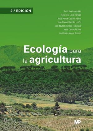 ECOLOGIA PARA LA AGRICULTURA (2ª EDICIÓN 2022) | 9788484768340 | GALLEGO FERNANDEZ, JUAN BAUTISTA