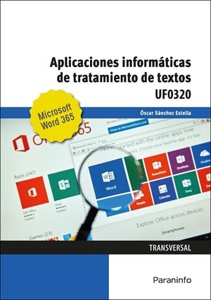 APLICACIONES INFORMATICAS TRATAMIENTO TEXTOS MICROSOFT WORD | 9788428363068 | SANCHEZ ESTELLA, OSCAR