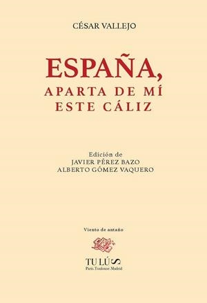ESPAÑA, APARTA DE MI ESE CÁLIZ | 9788412532234
