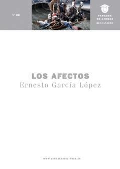 AFECTOS, LOS | 9788494946004 | GARCÍA LÓPEZ, ERNESTO