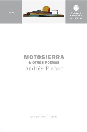MOTOSIERRA & OTROS POEMAS | 9788412695502 | FISHER, ÁNDRES