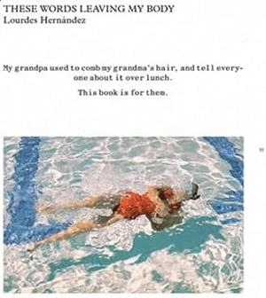 THESE WORDS LEAVING MY BODY | 9788412149593 | HERNÁNDEZ, LOURDES