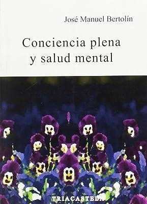 CONCIENCIA PLENA Y SALUD MENTAL | 9788495840851 | BERTOLÍN GUILLÉN, JOSÉ MANUEL