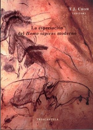 ESPECIACIÓN DEL HOMO SAPIENS MODERNO, LA | 9788495840233 | CROW, TIM J.