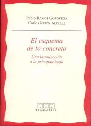 ESQUEMA DE LO CONCRETO, EL | 9788495840028 | RAMOS GOROSTIZA, PABLO