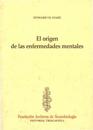 ORIGEN DE LAS ENFERMEDADES MENTALES, EL | 9788495840097 | HARE, EDWARD H.