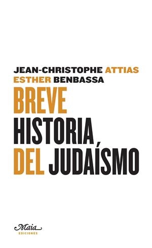 BREVE HISTORIA DEL JUDAÍSMO | 9788493664121 | ATTIAS, JEAN-CHRISTOPHE