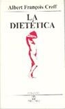 DIETETICA, LA | 9788486475147 | FRANCOIS CREFF, A.