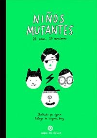 NIÑOS MUTANTES | 9788460874300