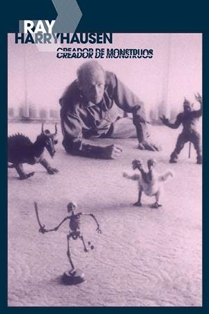 RAY HARRYHAUSEN. CREADOR DE MONSTRUOS | 9788492724116 | VARIOS AUTORES