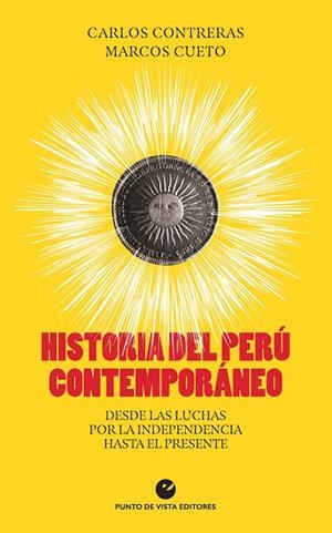 HISTORIA DEL PERÚ CONTEMPORÁNEO | 9788418322365 | CONTRERAS, CARLOS