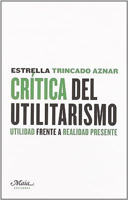 CRITICA DEL UTILITARISMO | 9788492724000 | TRINCADO AZNAR, ESTRELLA