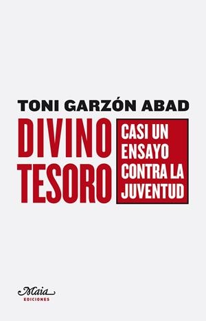 DIVINO TESORO | 9788492724413 | GARZÓN ABAD, TONI