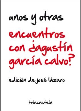 ENCUENTROS CON AGUSTÍN GARCÍA CALVO? | 9788495840776 | VARIOS AUTORES