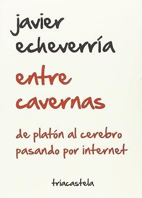 ENTRE CAVERNAS | 9788495840844 | ECHEVERRÍA, JAVIER
