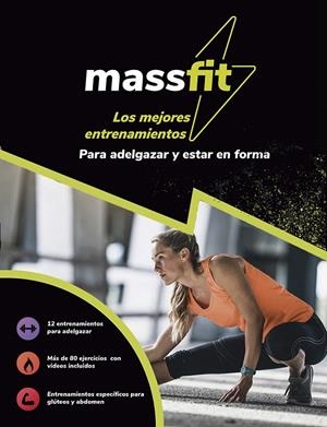 MASSFIT. LOS MEJORES ENTRENAMIENTOS PARA ADELGAZAR Y ESTAR EN FORMA | 9788499109633 | EQUIPO PAIDOTRIBO