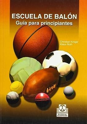ESCUELA DE BALÓN | 9788480197144 | KROGER / ROTH