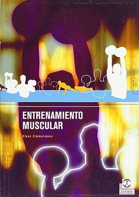 ENTRENAMIENTO MUSCULAR | 9788480197113 | ZIMMERMANN, K.