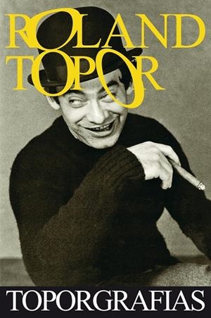 ROLAND TOPOR. TOPORGRAFÍAS | 9788492724390 | TOPOR, R.