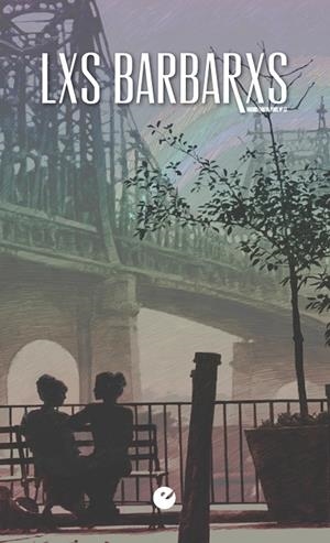 BÁRBAROS 11, LOS | 9788416876327 | VARIOS AUTORES